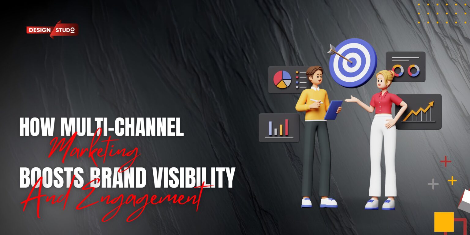 How Multi-Channel Marketing Boosts Brand Visibility and Engagement